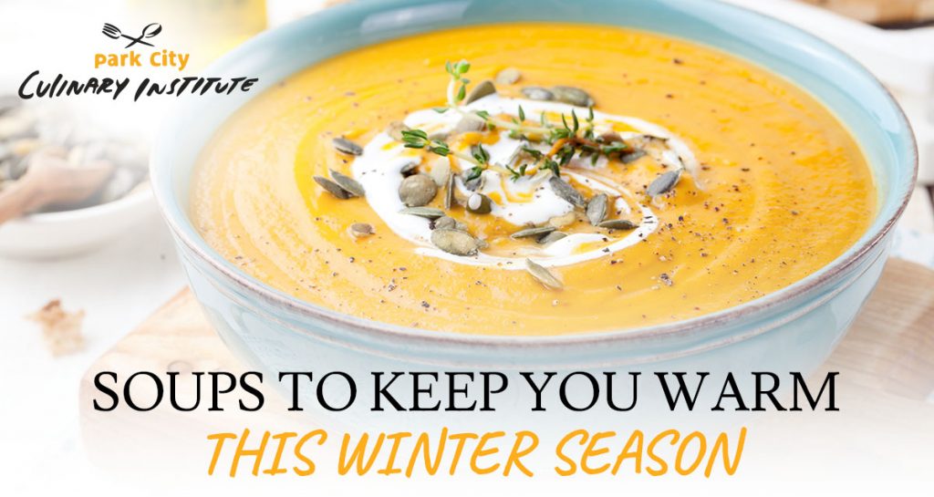 soups to keep you warm this winter season